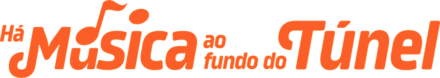 Há Música ao Fundo do Túnel